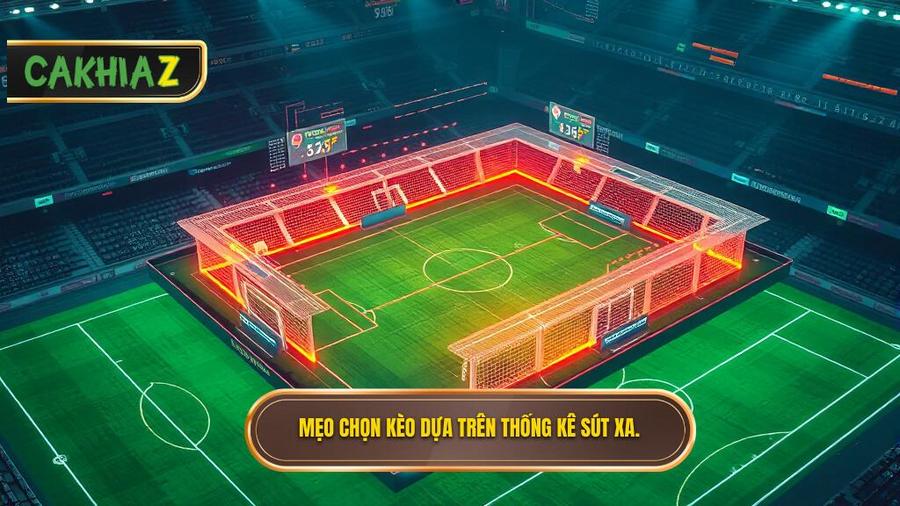 Mẹo chọn kèo dựa trên thống kê sút xa: Bí quyết soi kèo từ góc nhìn chuyên gia 4 Mẹo chọn kèo dựa trên thống kê sút xa cho từng loại kèo cụ thể