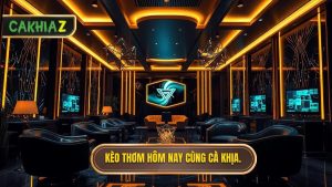 Kèo Thơm Hôm Nay